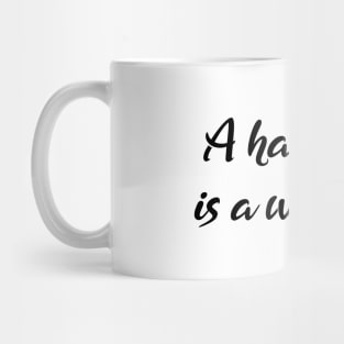 A-half-truth is a whole lie, Be A Good Human Mug